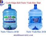 Cách phân biệt nước khoáng Vĩnh Hảo thật và nước khoáng Vĩnh Hảo giả